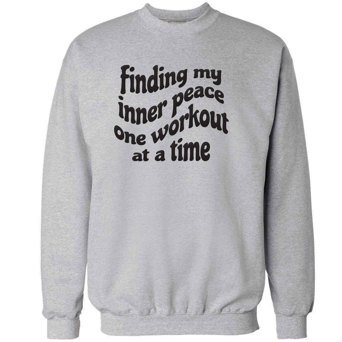 Finding my inner peace one workout at a time adult's unisex grey sweater 2XL
