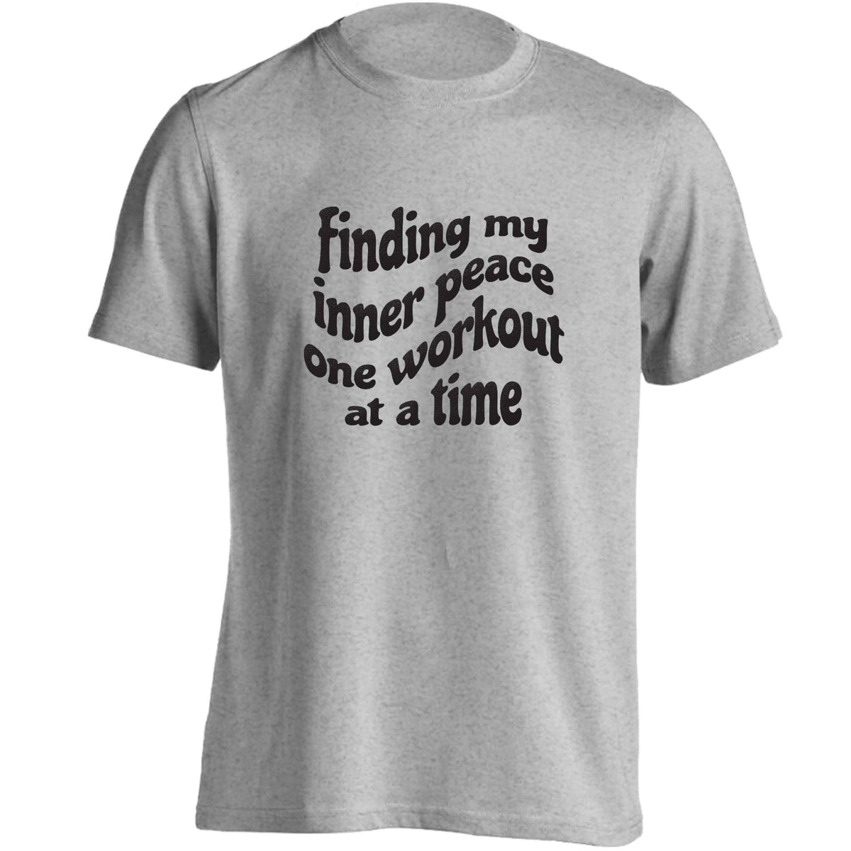 Finding my inner peace one workout at a time adults unisex grey Tshirt 2XL