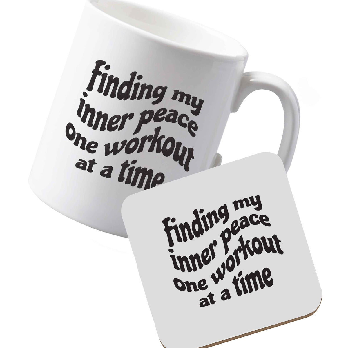 10 oz Ceramic mug and coaster Finding my inner peace one workout at a time left sided