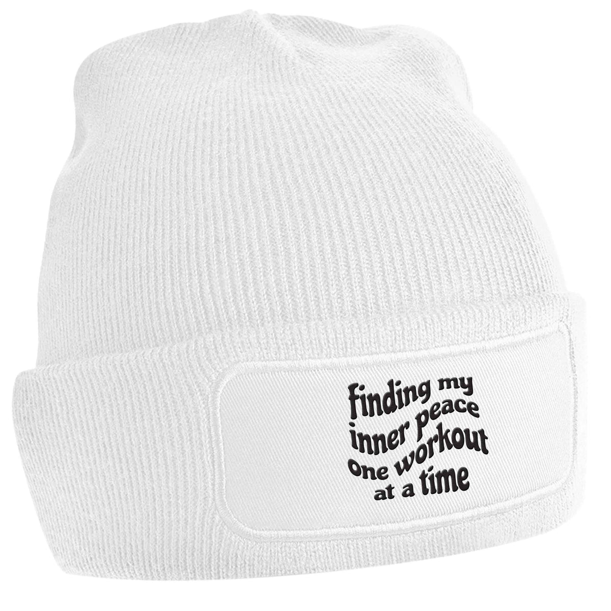 Finding my inner peace one workout at a time white beanie hat