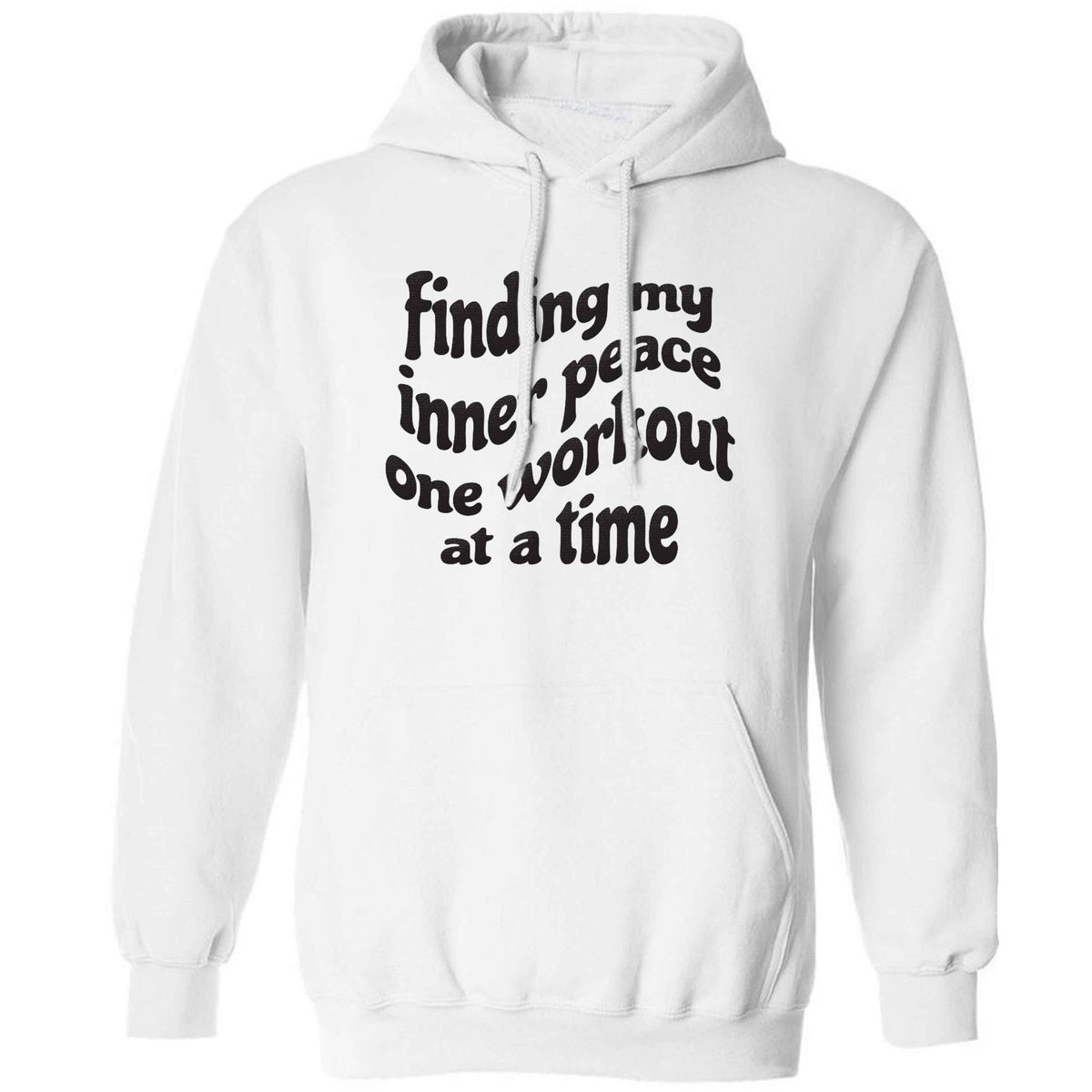 Finding my inner peace one workout at a time adults unisex white hoodie 2XL
