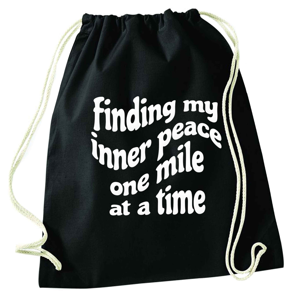 Finding my inner peace one mile at a time black drawstring bag