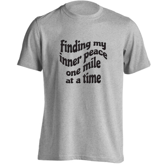 Finding my inner peace one mile at a time adults unisex grey Tshirt 2XL