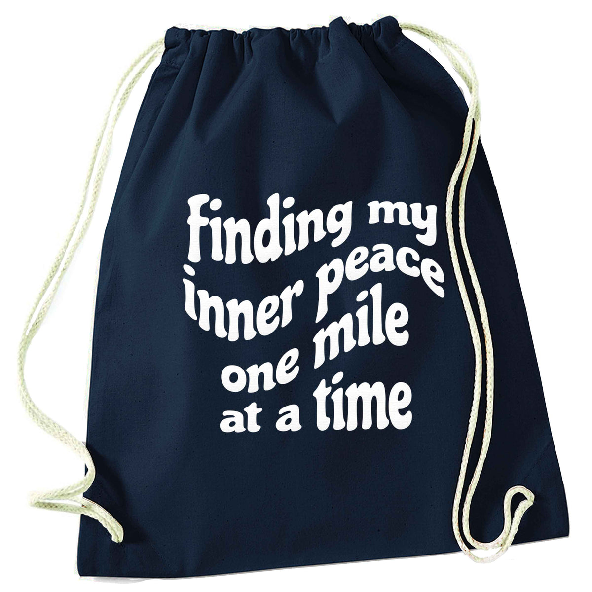 Finding my inner peace one mile at a time navy drawstring bag