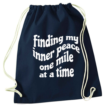 Finding my inner peace one mile at a time navy drawstring bag