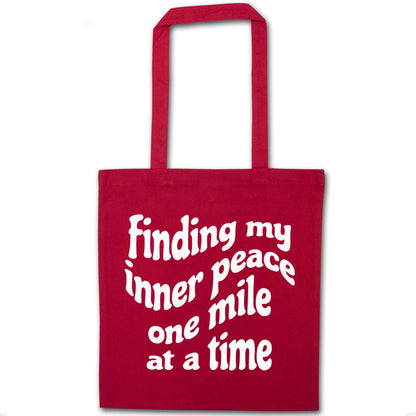 Finding my inner peace one mile at a time red tote bag