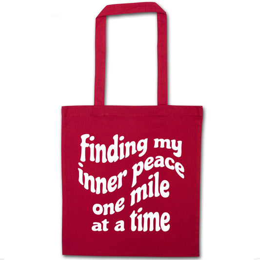 Finding my inner peace one mile at a time red tote bag