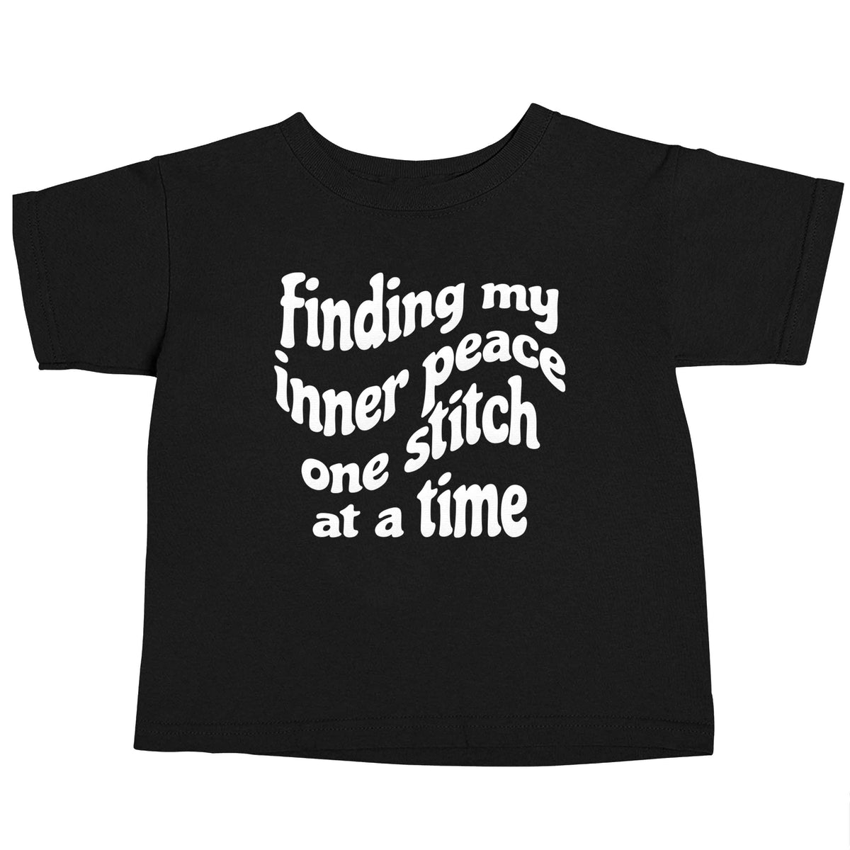 Finding My Inner Peace One Stitch at a Time Black baby toddler Tshirt 2 years