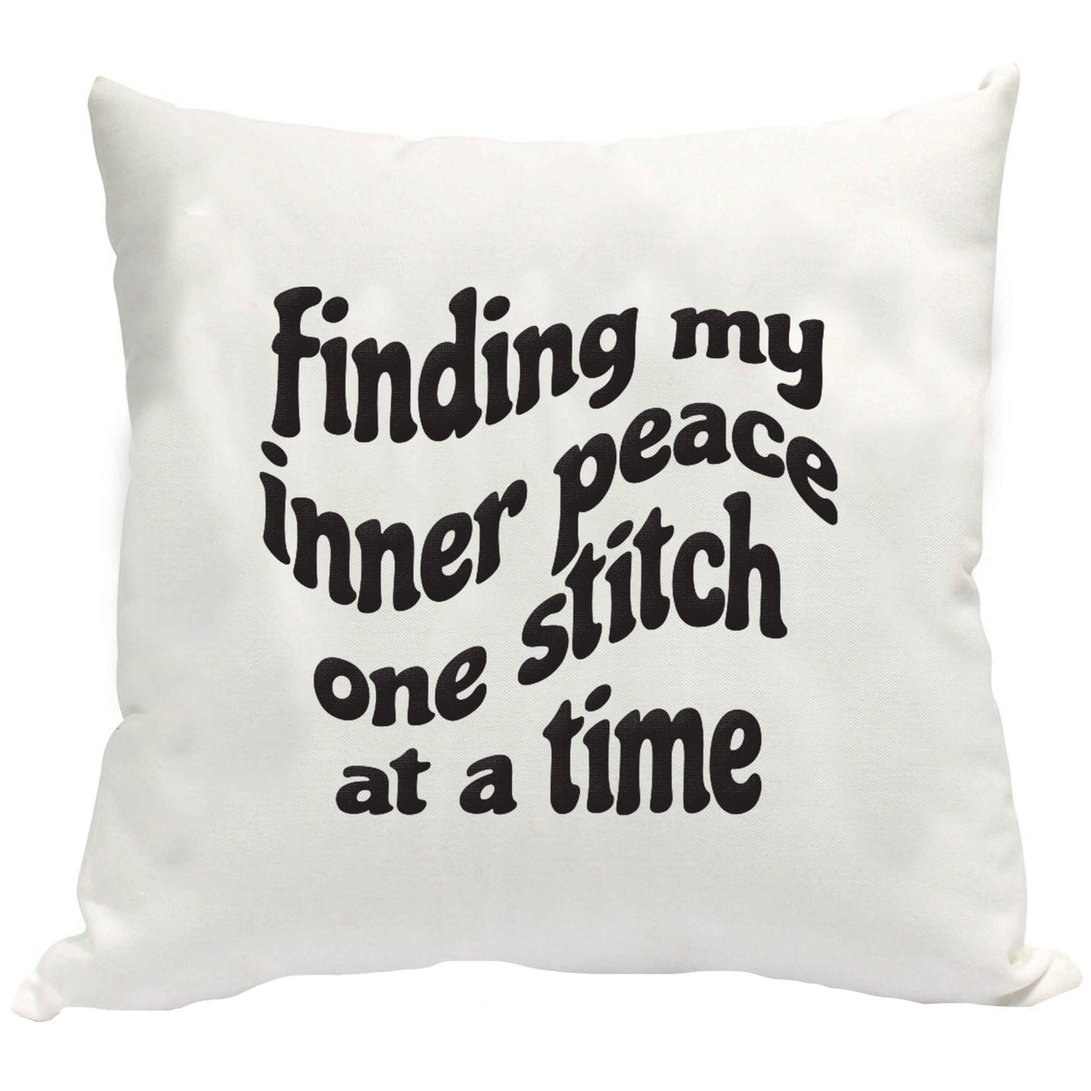 Finding My Inner Peace One Stitch at a Time cushion cover