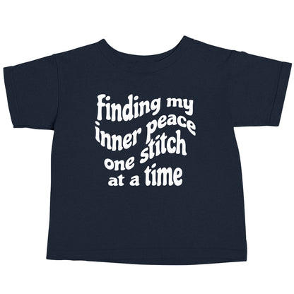 Finding My Inner Peace One Stitch at a Time navy baby toddler Tshirt 2 Years