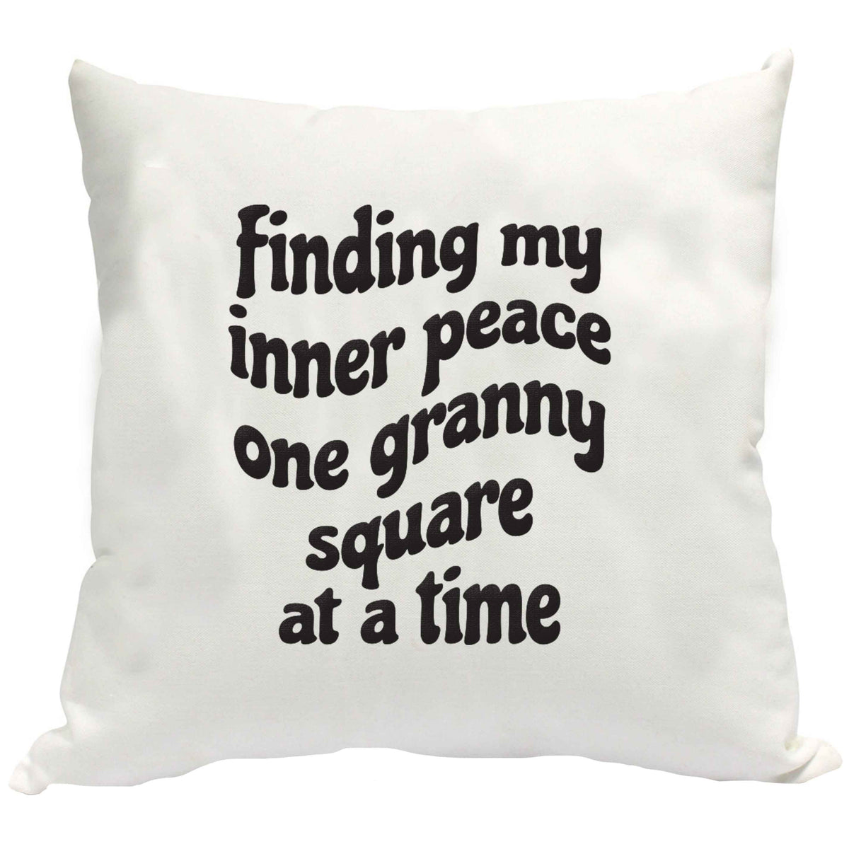 Finding My Inner Peace One Granny Square at a Time cushion cover