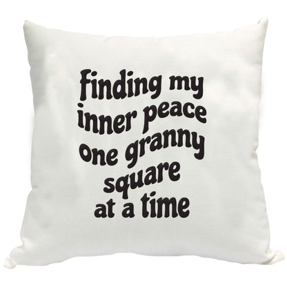 Finding My Inner Peace One Granny Square at a Time cushion cover