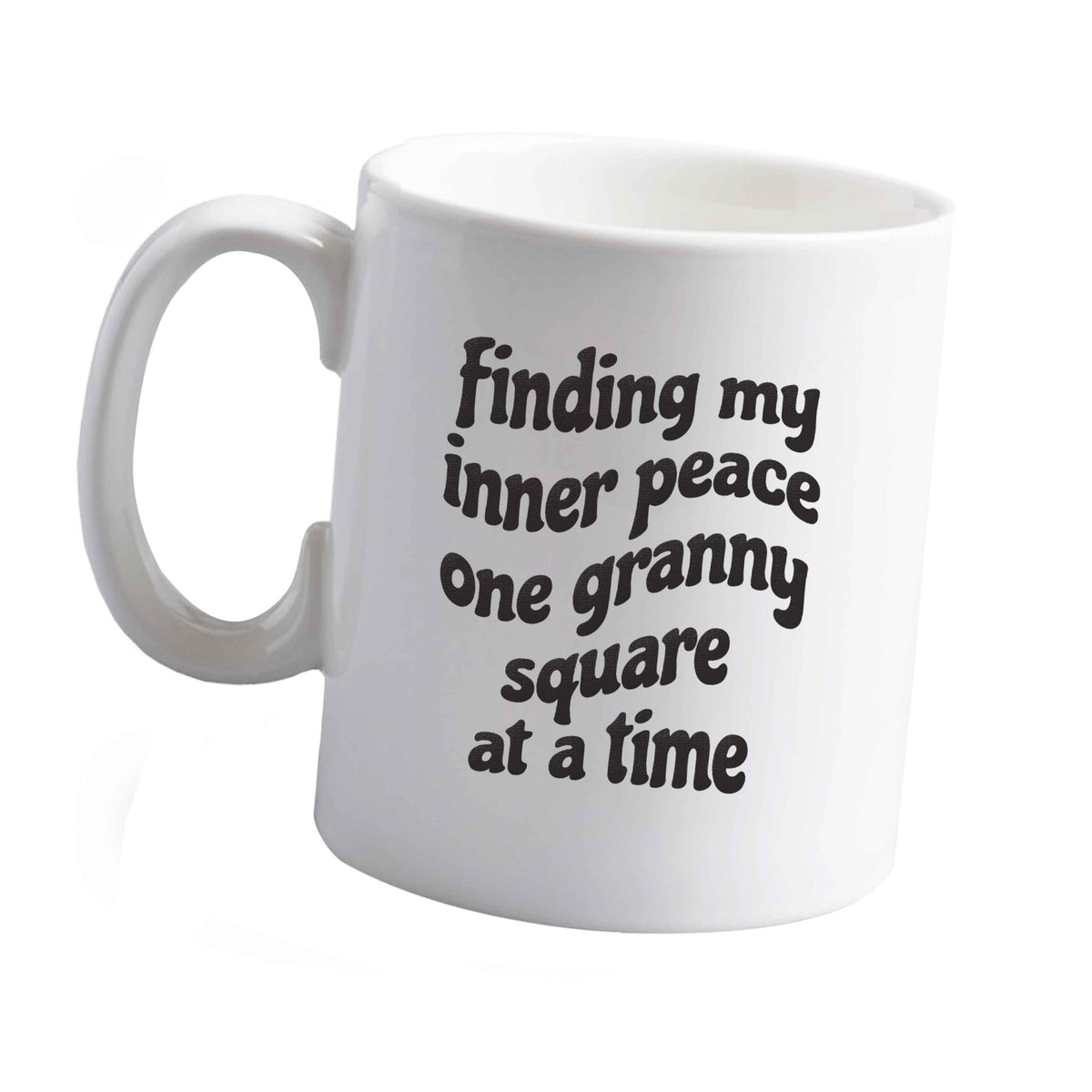 10 oz Finding My Inner Peace One Granny Square at a Time ceramic mug left sided
