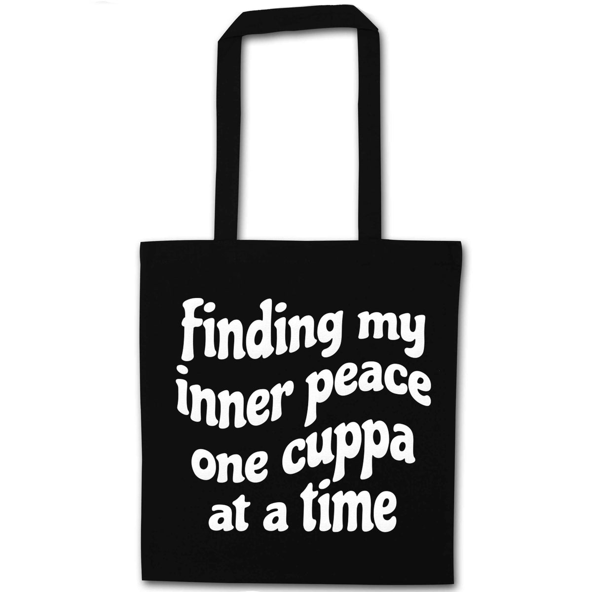 Finding My Inner Peace One Cuppa at a Time black tote bag