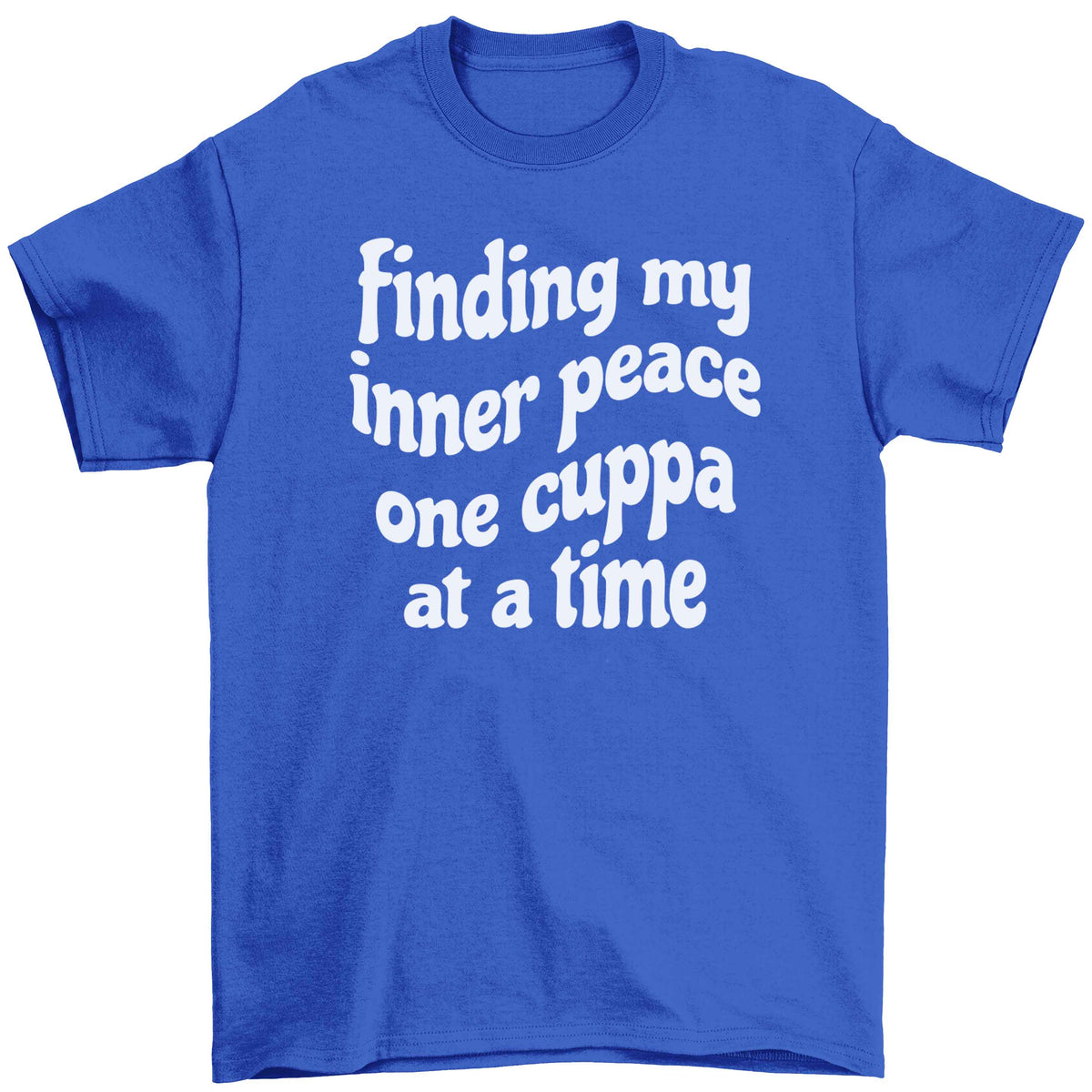 Finding My Inner Peace One Cuppa at a Time Children's blue Tshirt 12-13 Years
