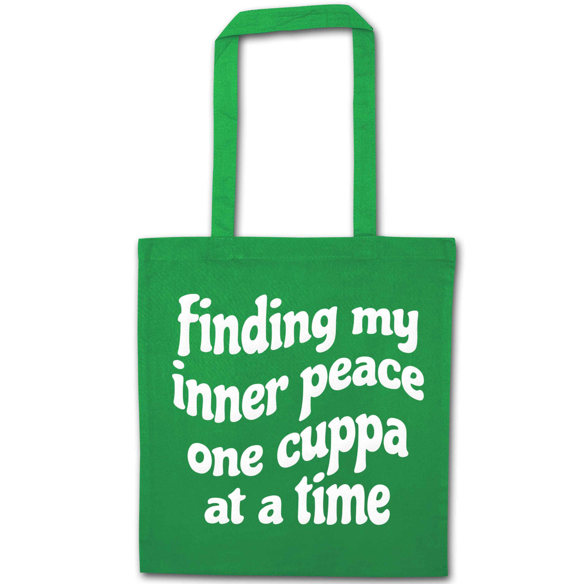 Finding My Inner Peace One Cuppa at a Time green tote bag