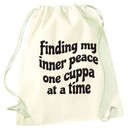 Finding My Inner Peace One Cuppa at a Time natural drawstring bag
