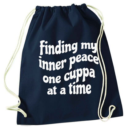 Finding My Inner Peace One Cuppa at a Time navy drawstring bag