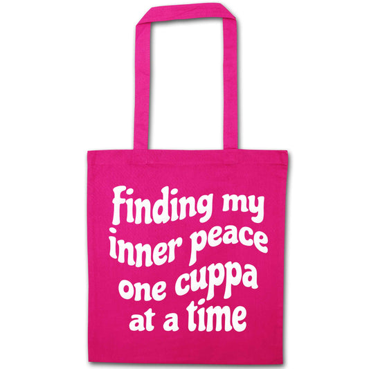 Finding My Inner Peace One Cuppa at a Time pink tote bag