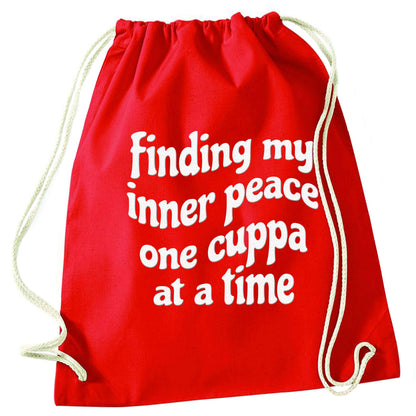 Finding My Inner Peace One Cuppa at a Time red drawstring bag 