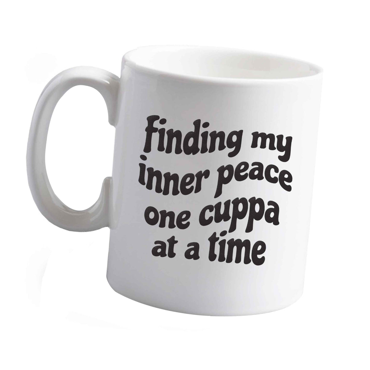 10 oz Finding My Inner Peace One Cuppa at a Time ceramic mug left sided