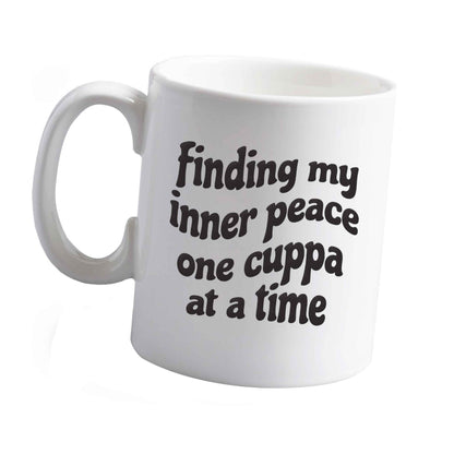 10 oz Finding My Inner Peace One Cuppa at a Time ceramic mug left sided