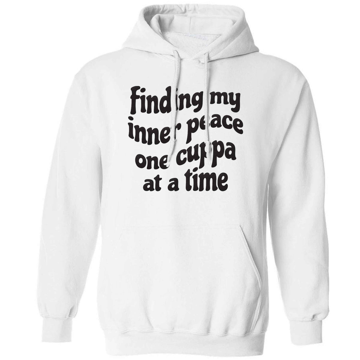 Finding My Inner Peace One Cuppa at a Time adults unisex white hoodie 2XL
