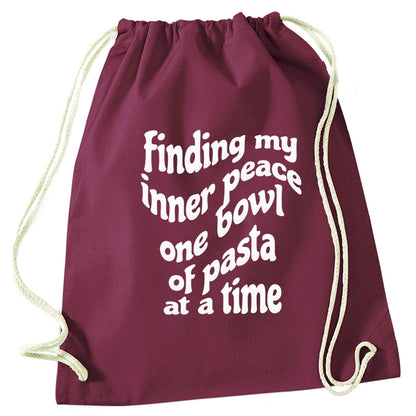 Finding My Inner Peace One Bowl of Pasta at a Time maroon drawstring bag