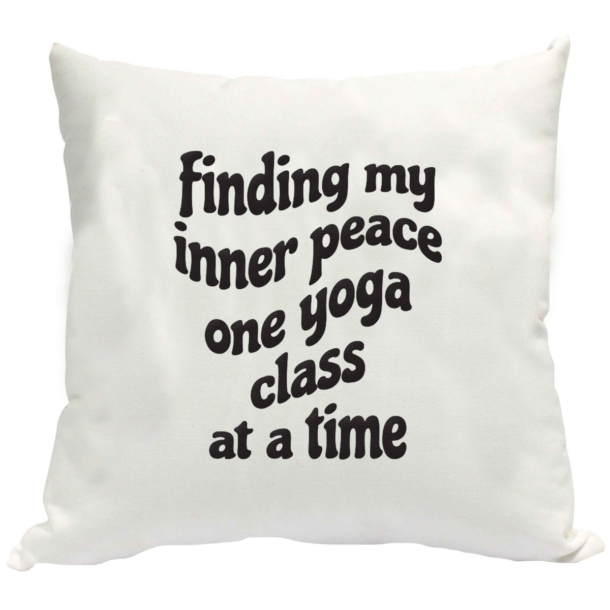 Finding My Inner Peace One Yoga Class at a Time cushion cover