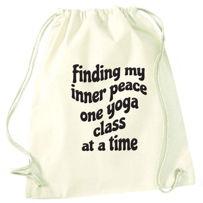 Finding My Inner Peace One Yoga Class at a Time natural drawstring bag