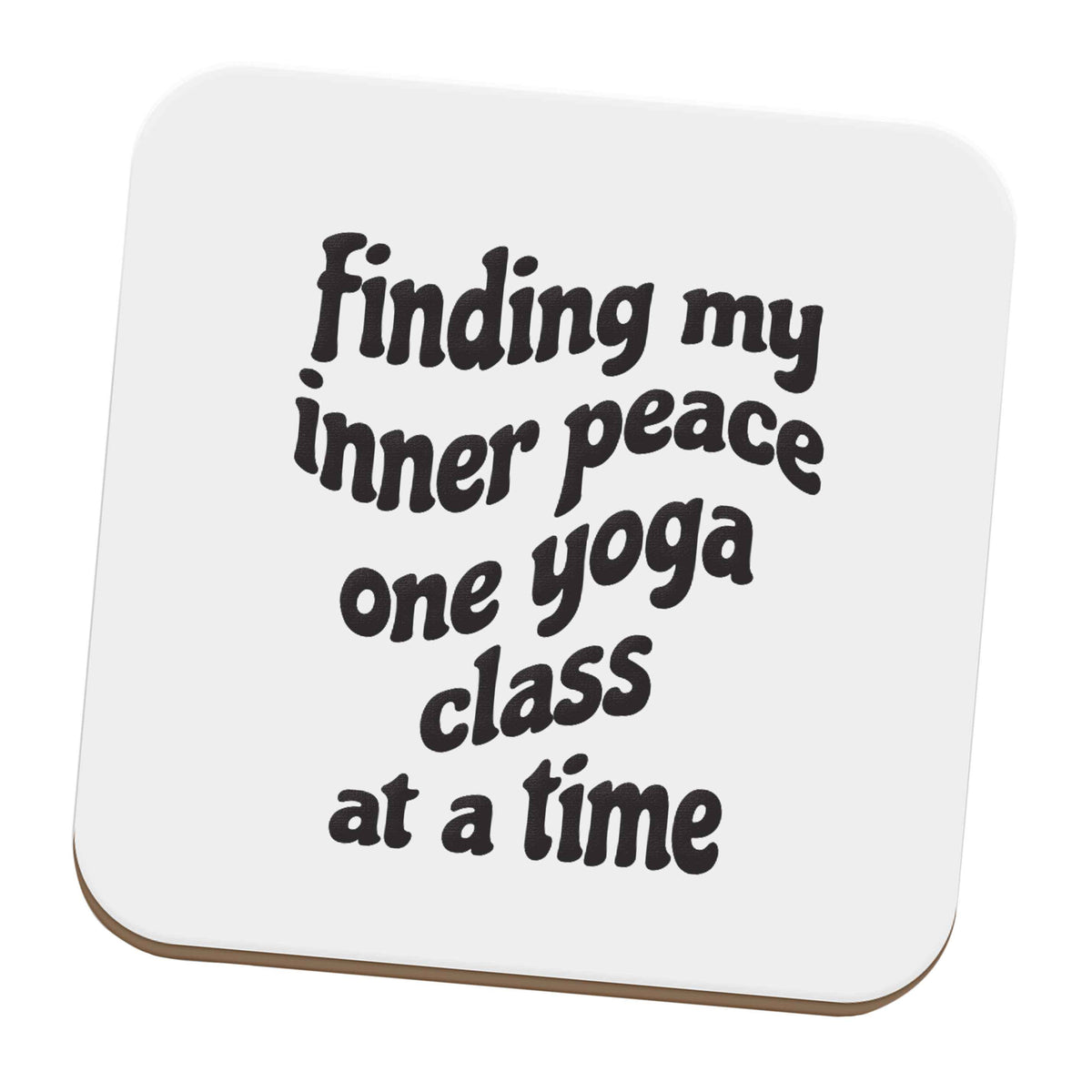 Finding My Inner Peace One Yoga Class at a Time set of four coasters