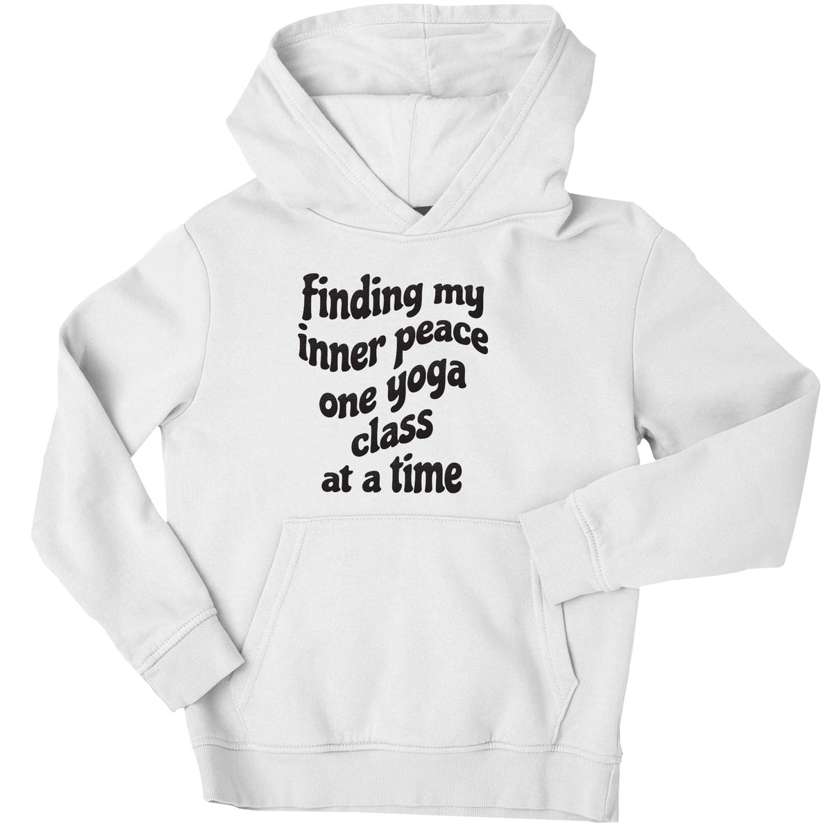 Finding My Inner Peace One Yoga Class at a Time children's white hoodie 12-13 Years