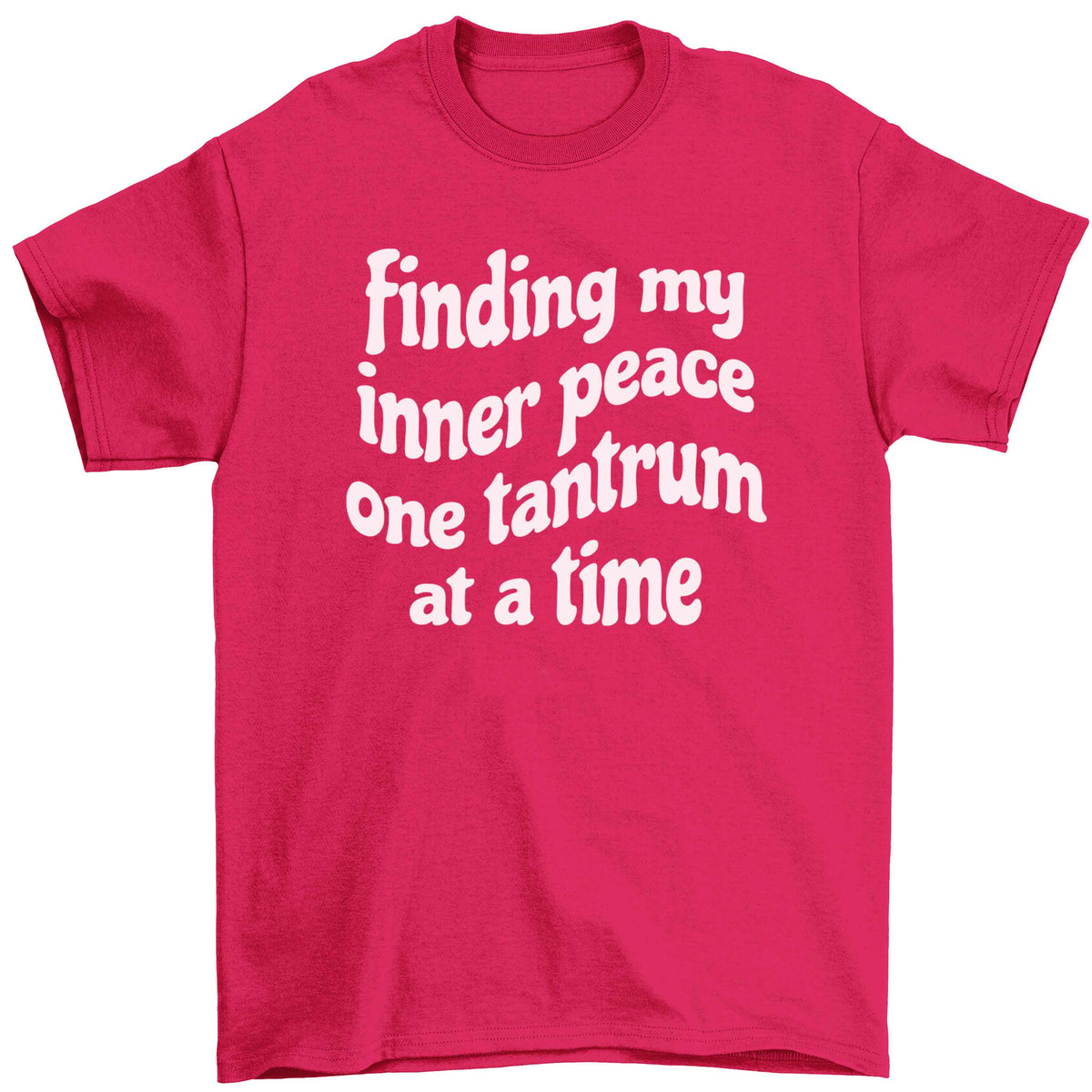 Finding My Inner Peace One Tantrum at a Time Children's pink Tshirt 12-13 Years