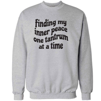 Finding My Inner Peace One Tantrum at a Time adult's unisex grey sweater 2XL
