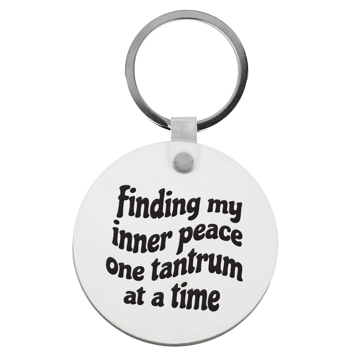 Finding My Inner Peace One Tantrum at a Time | Keyring
