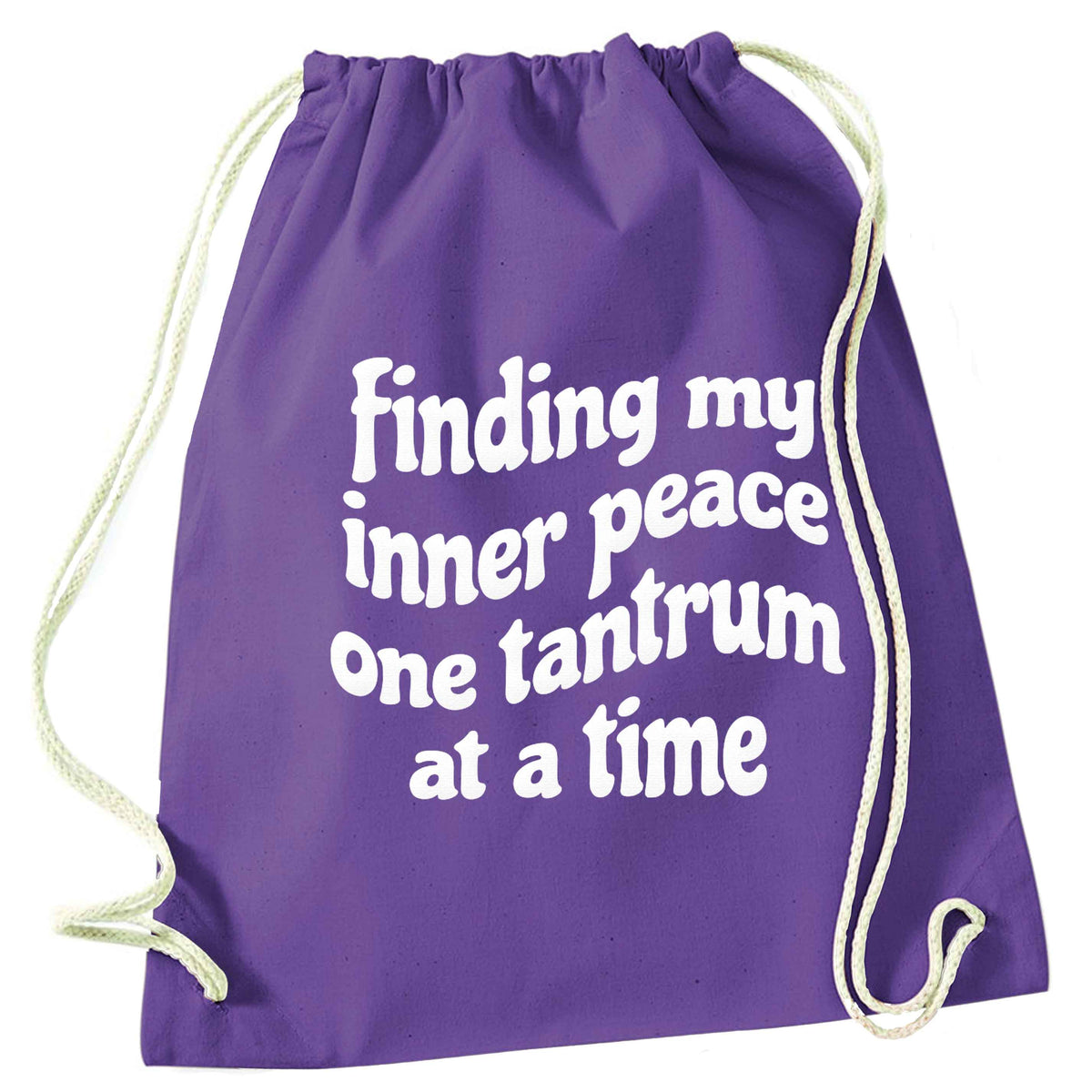 Finding My Inner Peace One Tantrum at a Time purple drawstring bag