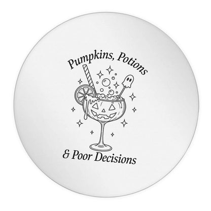 Pumpkins, Potions & Poor Decisions 24 @ 45mm matt circle stickers