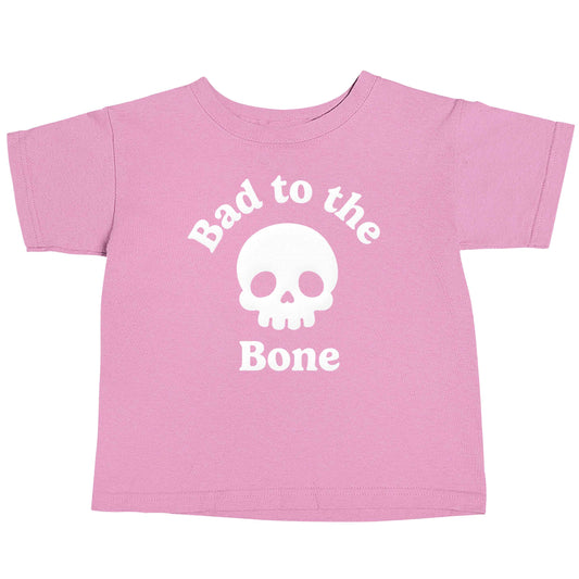 Bad to the Bone light pink baby toddler Tshirt 2 Years