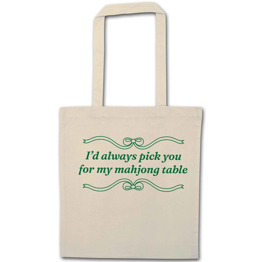I'd Always Pick You for My Mahjong Table natural tote bag