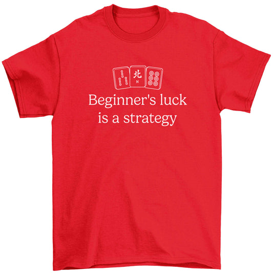 Beginner's Luck Is a Strategy Children's red Tshirt 12-13 Years