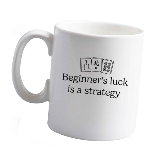 10 oz Beginner's Luck Is a Strategy ceramic mug left sided