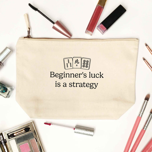 Beginner's Luck Is a Strategy natural makeup bag