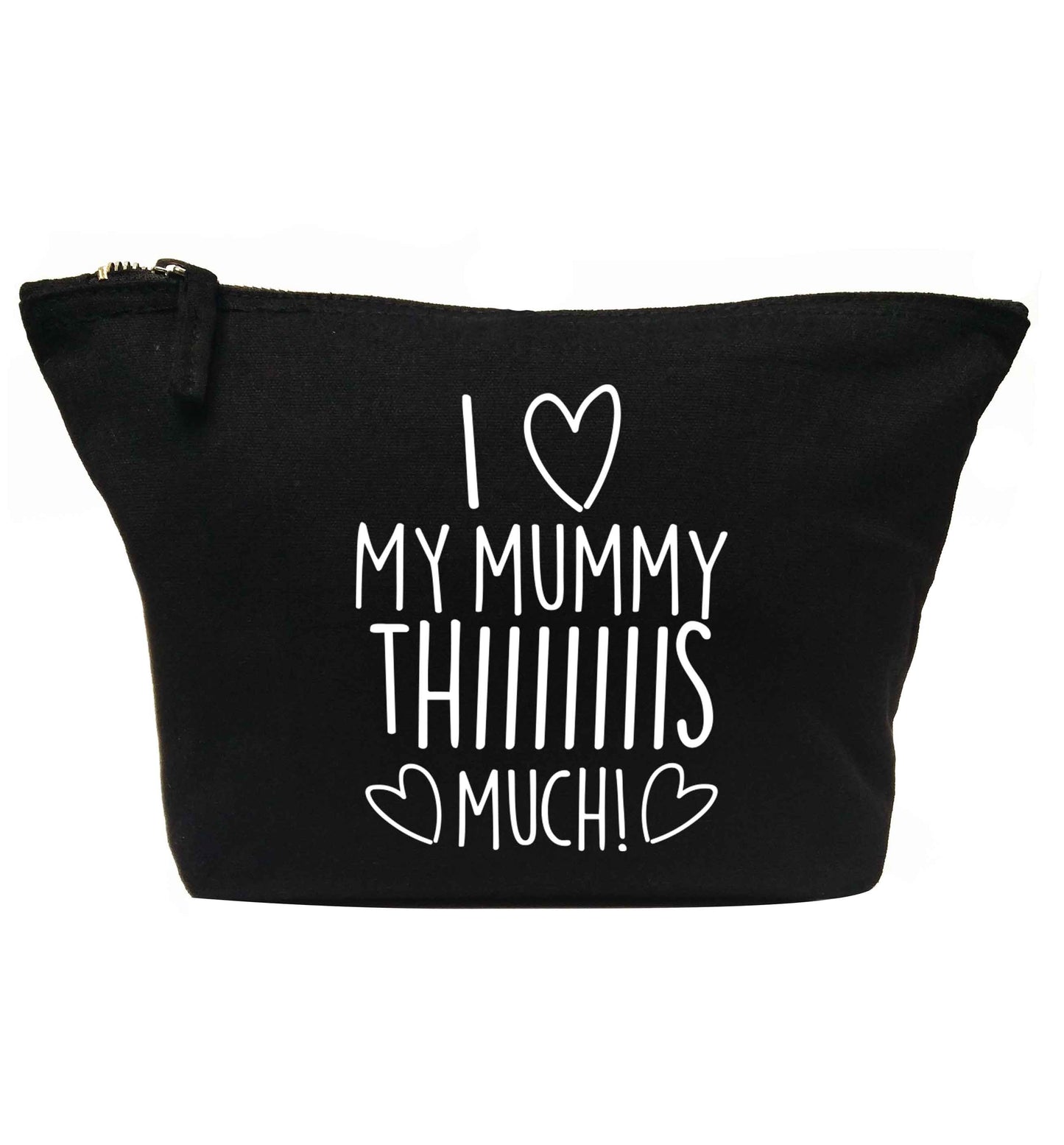 I love my mummy thiiiiis much! | Makeup / wash bag