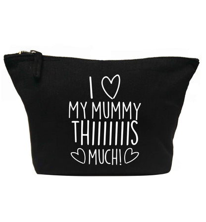 I love my mummy thiiiiis much! | Makeup / wash bag