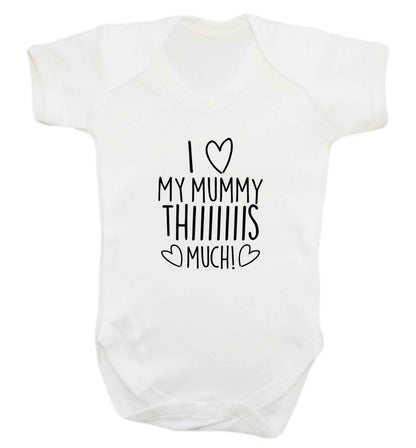 I love my mummy thiiiiis much! baby vest white 18-24 months