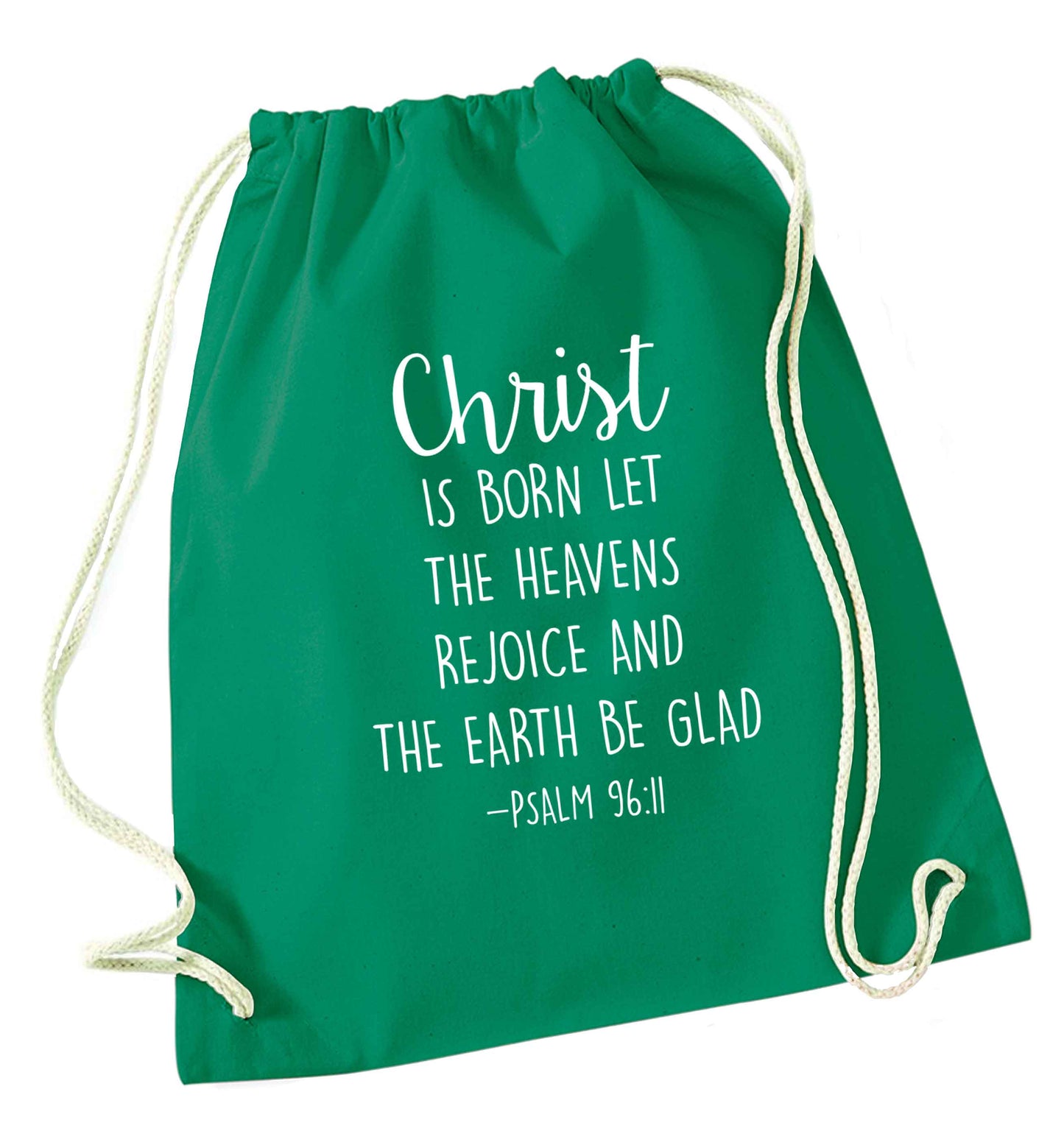 Christ is Born Psalm 96:11 green drawstring bag