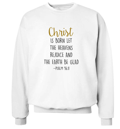 Christ is Born Psalm 96:11 adult's unisex white sweater 2XL