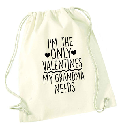 I'm the only valentines my grandma needs natural drawstring bag