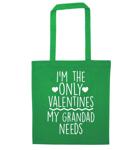 I'm the only valentines my grandad needs green tote bag