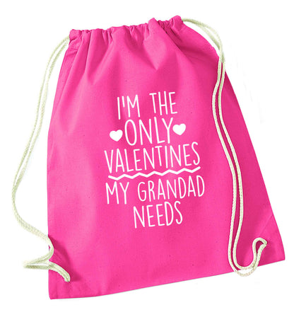 I'm the only valentines my grandad needs pink drawstring bag